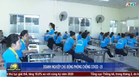 Doanh nghiệp chủ động phòng chống dịch Covid-19 (Đài phát thanh truyền hình Khánh Hòa)