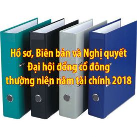 SKV. Hồ sơ, Biên bản và Nghị quyết Đại hội đồng cổ đông thường niên năm tài chính 2018